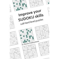 Improve your SUDOKU skills: 128 Hard level puzzles: Hard Sudoku puzzles and solutions. Paperback, Independently Published, English, 9798573567662