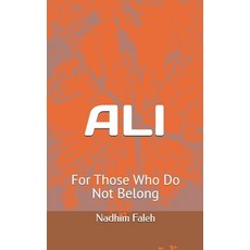 (영문도서)Ali: For Those Who Do Not Belong Paperback, English, 9798198712492