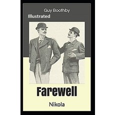 Farewell Nikola Illustrated Paperback, Independently Published, English, 9798709168015