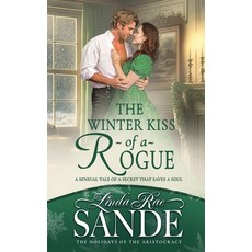 (영문도서) The Winter Kiss of a Rogue Paperback, Twisted Teacup Publishing, English, 9781946271716