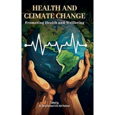 (英文圖書)Health and Climate Change: Promoting Health and Wellbeing 平裝版, Pop Academy, 英文