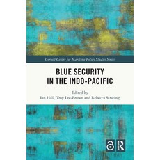 (영문도서)Blue Security in the Indo-Pacific Paperback, Routledge, English, 9781032692920