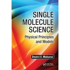 (영문도서) Single Molecule Science: Physical Principles and Models Paperback, CRC Press, English, 9780367575717