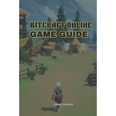 (英文圖書)Bitcraft Online Game Guide 平裝版, Independently Published, 英文
