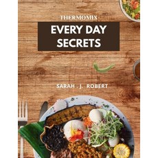 (英文圖書)Thermomix Everyday Secrets 平裝版, Independently Published, 英文