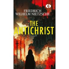 (영문도서) The Antichrist Hardcover, Sanage Publishing House, English, 9789395741606