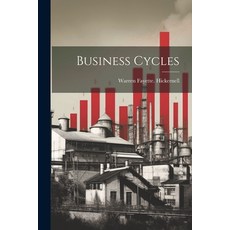 (영문도서) Business Cycles Paperback, Legare Street Press, English, 9781021396952
