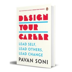 (영문도서) Design Your Career: Lead Self Lead Others Lead Change Hardcover, Penguin Business, English, 9780143464938