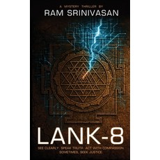 (英文圖書)Lank-8 - See Clearly. Speak Truth. Act With Compassion. Sometimes Seek Justice. 平裝版, RAM Srinivasan, 英文