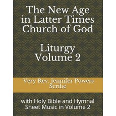 (英文圖書)The New Age in Latter Times Church of God Liturgy: with Holy Bible and Hymnal Sh... 平裝版, Independently Published, 英文