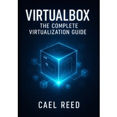 (英文圖書)Virtualbox: The Complete Virtualization Guide: Create Development Environments ... 平裝版, Independently Published, 英文