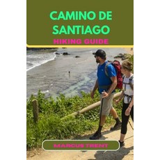 (英文圖書)Camino de Santiago Hiking Guide 平裝版, Independently Published, 英文