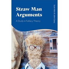 (영문도서) Straw Man Arguments: A Study in Fallacy Theory Paperback, Bloomsbury Academic, English, 9781350284708
