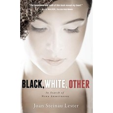 (영문도서) Black White Other: In Search of Nina Armstrong Paperback, Blink, English, 9780310761518