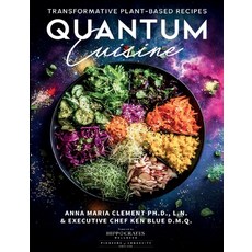 (영문도서)Quantum Cuisine-Transformative Plant-Based Recipes Paperback, Brick Tower Press, English, 9781949504453