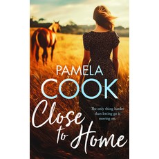 (영문도서)Close to Home: A Heartfelt Women's Fiction Novel about Family Forgiveness and F... Paperback, Vinci Books Ltd, English, 9781036704308