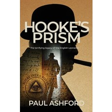 (영문도서)Hooke's Prism: The terrifying legacy of 'the English Leonardo' Paperback, Caryddwen Publishing, 9781919231402