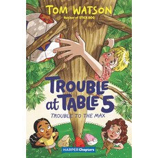 Trouble at Table 5 #5: to the Max, 기본