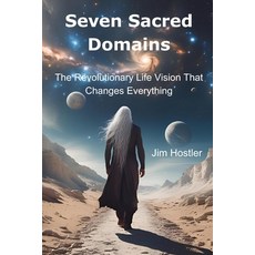 (英文圖書)Seven Sacred Domains: The Revolutionary Life Vision that Changes Everything 平裝版, Om Philosophy Publishing, 英文