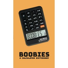 (영문도서) Boobies: A Calculator Dictionary Paperback, Lulu.com, English, 9781447849711
