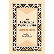 (영문도서) Five Lectures on Psychoanalysis Paperback, Quick Time Press, English, 9781684932245