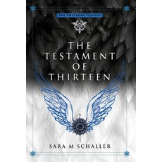 (영문도서) The Testament of Thirteen Hardcover, Designs by Seraphim, English, 9781732516267