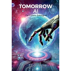 (영문도서) Tomorrow AI: The Future Reimagined Paperback, Notion Press, English, 9798896990383