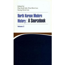 North Korean Modern History 2: A Sourcebook, AKS Press, Dae-Sook Suh,Wan Bom Lee,Se...