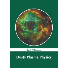 (영문도서) Dusty Plasma Physics Hardcover, NY Research Press, English, 9781647253844