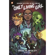 The Only Living Girl: Beneath the Unseen City Paperback, Papercutz, English, 9781629910550