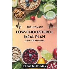 (英文圖書)The Ultimate Low-Cholesterol Meal Plan and Food Guide: 4 Weeks journey to Lower... 平裝版, Independently Published, 英文