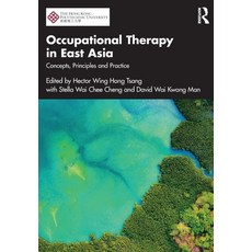 (英文圖書)Occupational Therapy in East Asia: Concepts Principles and Practice 平裝版, Routledge, 英文