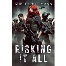 (영문도서) Risking It All Paperback, Aubrey Hoffmann, English, 9798230622383