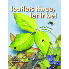 (영문도서) Leaflets Three Let It Be!: The Story of Poison Ivy Hardcover