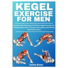 (英文圖書)Kegel Exercise for Men: Step-By-Step Techniques To Perform Kegel Exercises For E... 平裝版, Independently Published, 英文