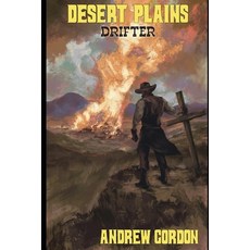 (영문도서)Desert Plains: Drifter Paperback, Independently Published, English, 9798243010177