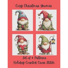 (영문도서)Cozy Christmas Gnomes: Set of 4 Holiday Counted Cross Stitch Patterns Paperback, Independently Published, English, 9798241463043