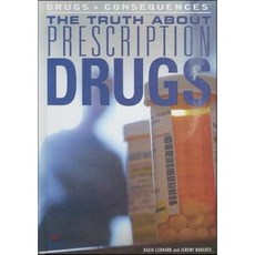 The Truth about Prescription Drugs, Rosen Pub Group