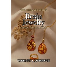 (英文圖書)Resin Jewelry: Design Make and Sell 平裝版, Independently Published, 英文, 平裝本
