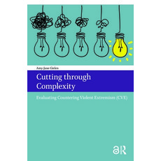 (英文圖書)Cutting through Complexity: Evaluating Countering Violent Extremism (CVE) 平裝版, Routledge, 英文
