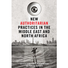 (영문도서) New Authoritarian Practices in the Middle East and North Africa Paperback, Edinburgh University Press, English, 9781474489416