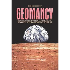 (영문도서) The Science of Geomancy: Exploring Divination Ilmu Raml Spiritual Stars and... Paperback, Independently Published, English, 9798346199427