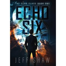 (영문도서) Echo Six Hardcover, Booklogix, English, 9781665309479