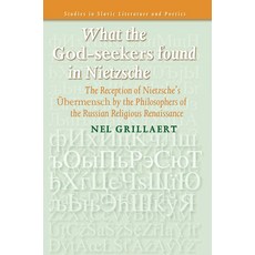 (英文書)What the God-Seekers Found in Nietzsche： The Reception of Nietzsche's Übermensch... 平裝版, Brill, English, Paperback