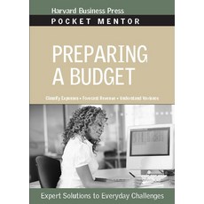 (영문도서) Preparing a Budget: Expert Solutions to Everyday Challenges Paperback, Harvard Business Review Press, English, 9781422128848