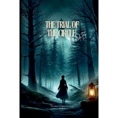 (영문도서) The Trial of the Circle Paperback, Independently Published, English, 9798342993074