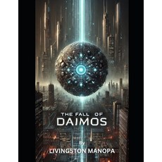 (영문도서) The Fall of Daimos Paperback, Independently Published, English, 9798308739777