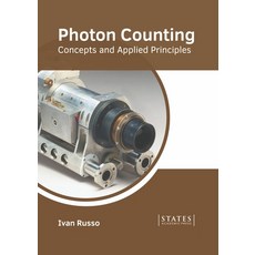 (영문도서) Photon Counting: Concepts and Applied Principles Hardcover, States Academic Press, English, 9781639894130