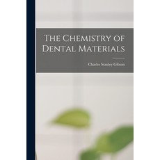 (영문도서) The Chemistry of Dental Materials Paperback, Legare Street Press, English, 9781015324909