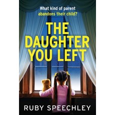 (外文書)The Daughter You Left Paperback, Boldwood Books Ltd, English